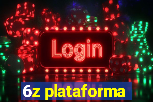 6z plataforma